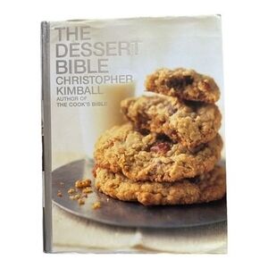 Christopher Kimball The Dessert Bible Comprehensive Dessert Recipes 400 Pgs Good